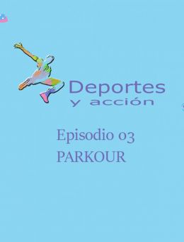 Deporte 03 | Parkour