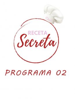 Receta Secreta | 02