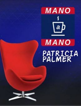 Mano a Mano | Patricia Palmer