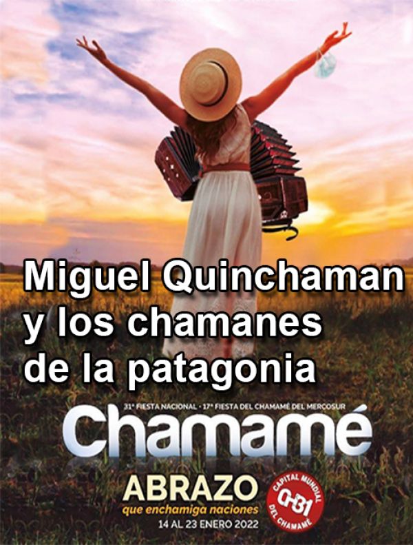 Miguel Quinchaman y los chamanes de la patagonia
