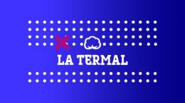 La Termal TV | T: 2023 | 12.08